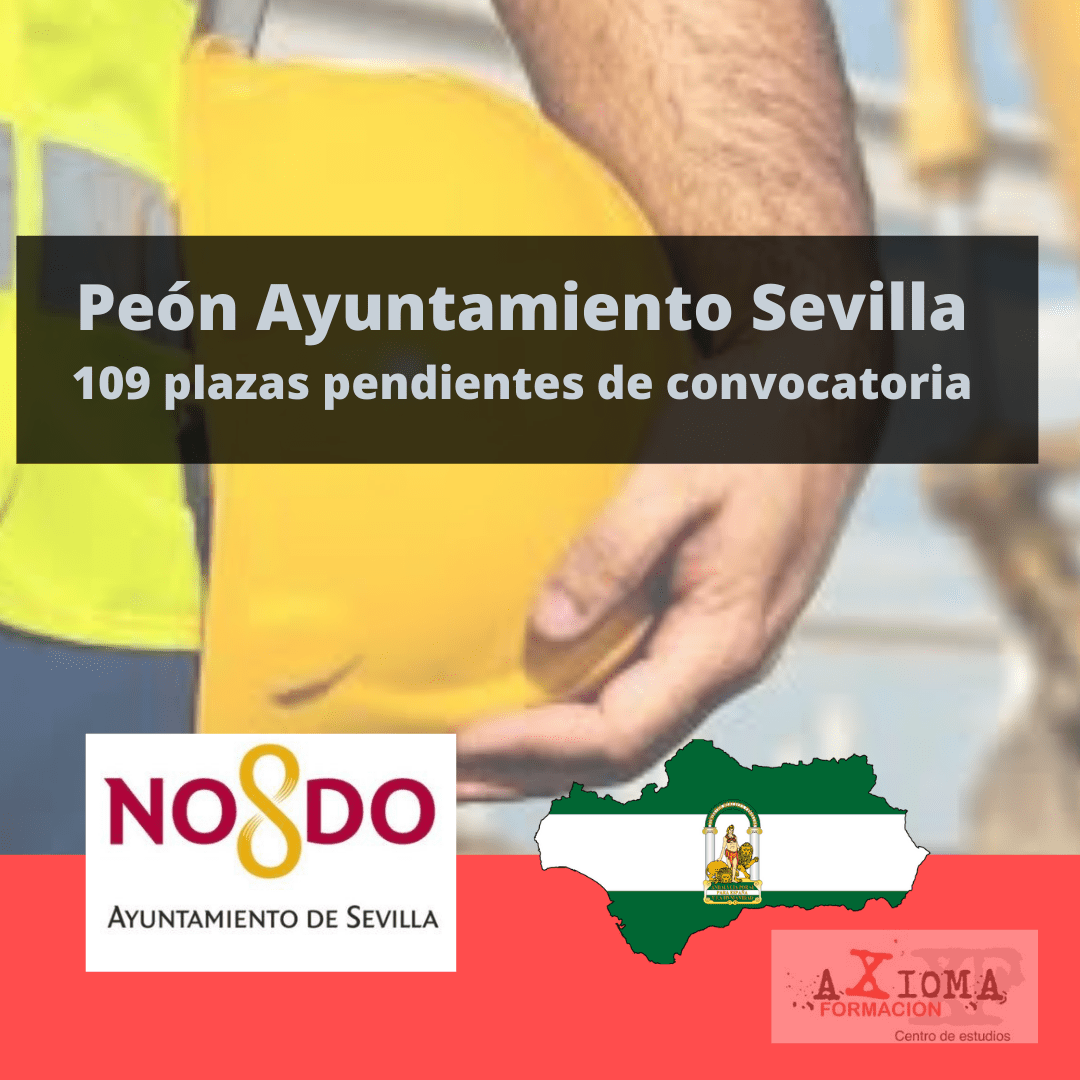 Ayuntamiento de Sevilla: examen en abril y otras pendientes de convocatoria Formacion